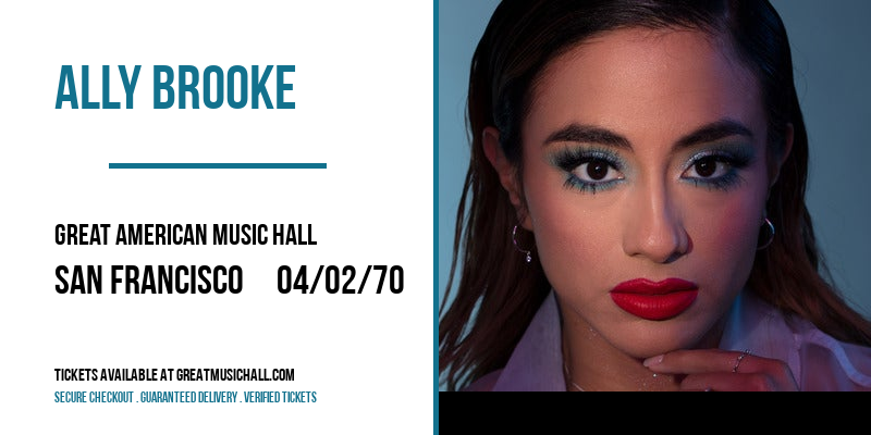 Ally Brooke [POSTPONED] at Great American Music Hall