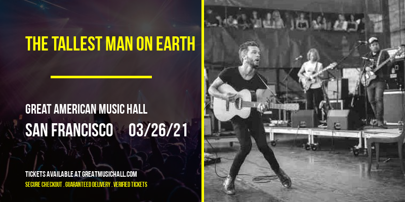 The Tallest Man on Earth at Great American Music Hall tickets The Tallest Man on Earth at Great American Music Hall