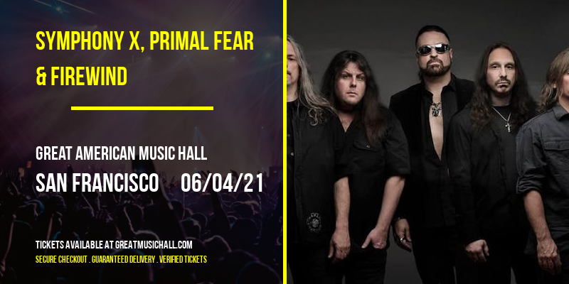 Symphony X, Primal Fear & Firewind [CANCELLED] at Great American Music Hall