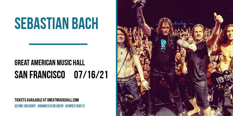 Sebastian Bach [CANCELLED] at Great American Music Hall