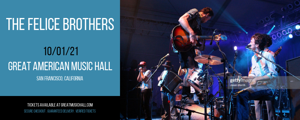 The Felice Brothers at Great American Music Hall tickets The Felice Brothers at Great American Music Hall