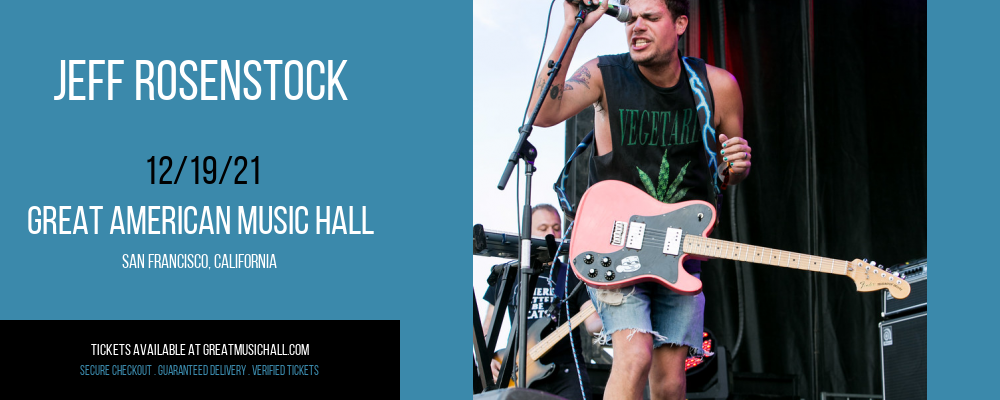 Jeff Rosenstock at Great American Music Hall tickets Jeff Rosenstock at Great American Music Hall