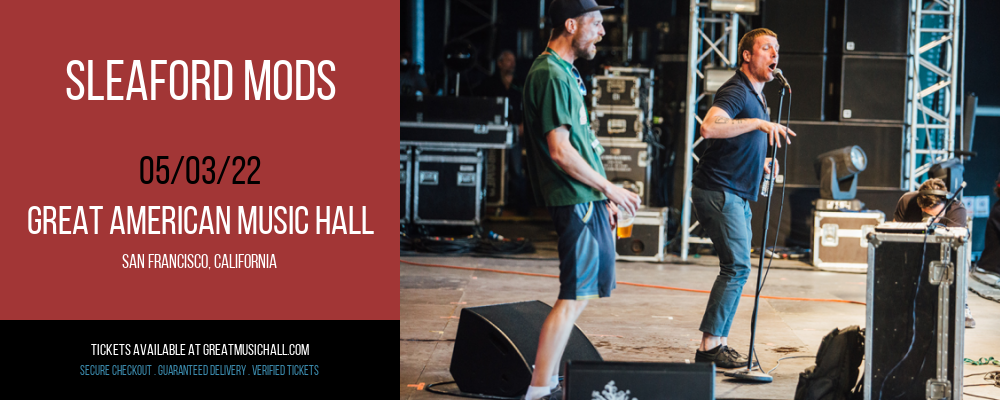 Sleaford Mods at Great American Music Hall tickets Sleaford Mods at Great American Music Hall