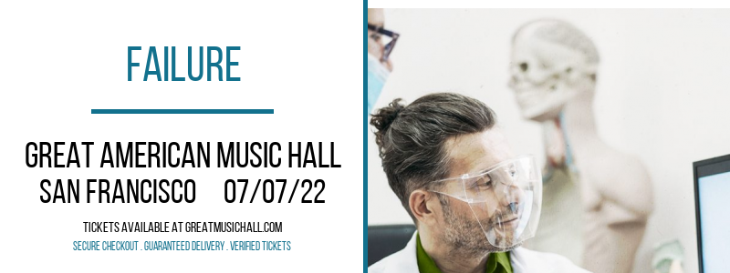 Failure at Great American Music Hall tickets Failure at Great American Music Hall