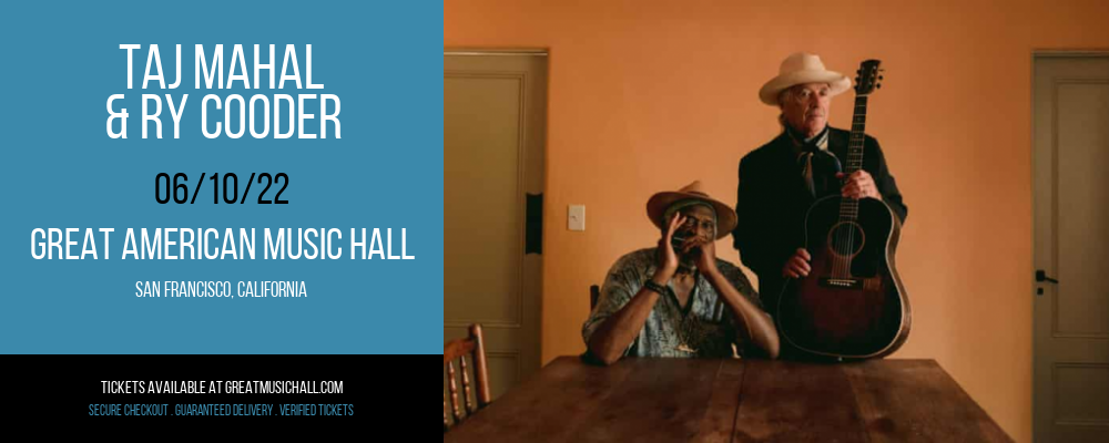 Taj Mahal & Ry Cooder at Great American Music Hall