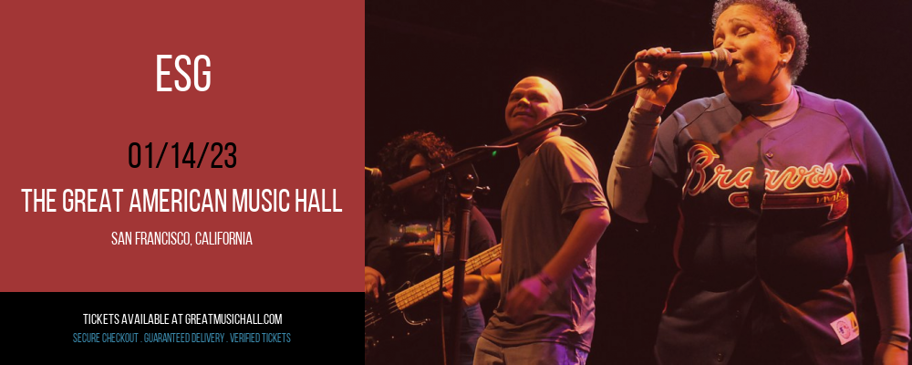ESG at Great American Music Hall tickets ESG at Great American Music Hall
