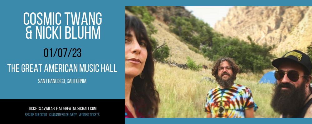 Cosmic Twang & Nicki Bluhm [CANCELLED] at Great American Music Hall