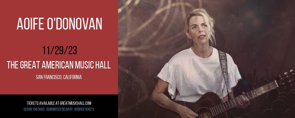 Aoife O'Donovan at The Great American Music Hall