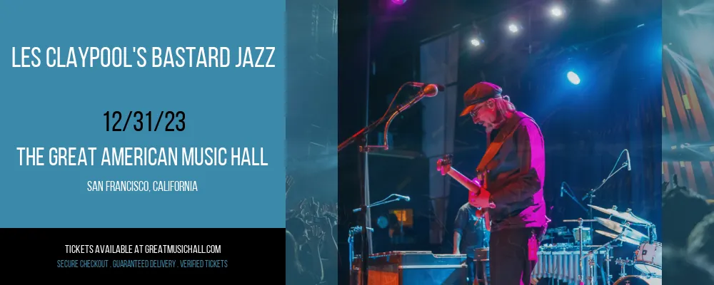 Les Claypool's Bastard Jazz at The Great American Music Hall