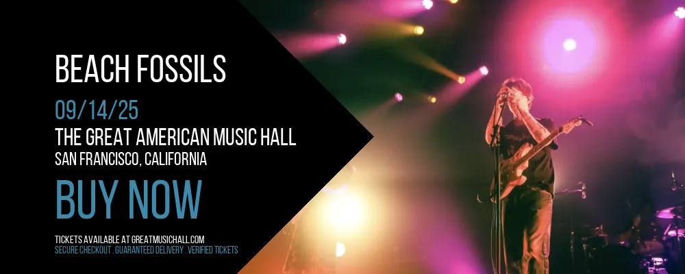 Beach Fossils at The Great American Music Hall