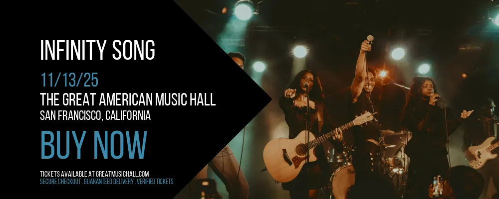 Infinity Song at The Great American Music Hall