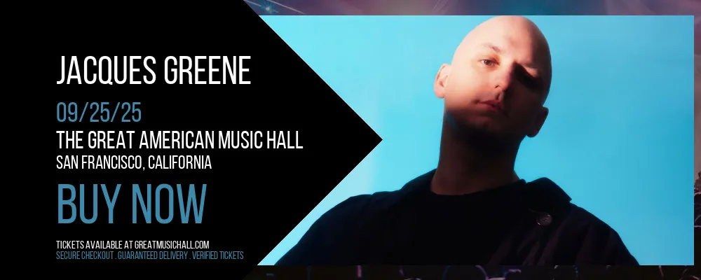 Jacques Greene at The Great American Music Hall
