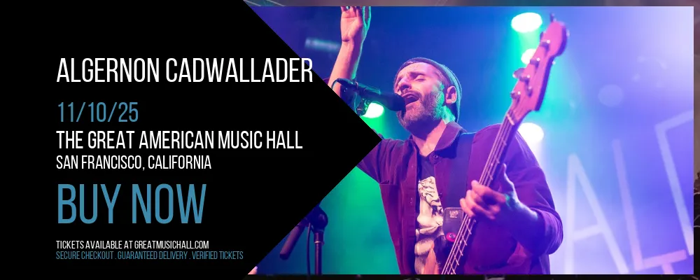 Algernon Cadwallader at The Great American Music Hall