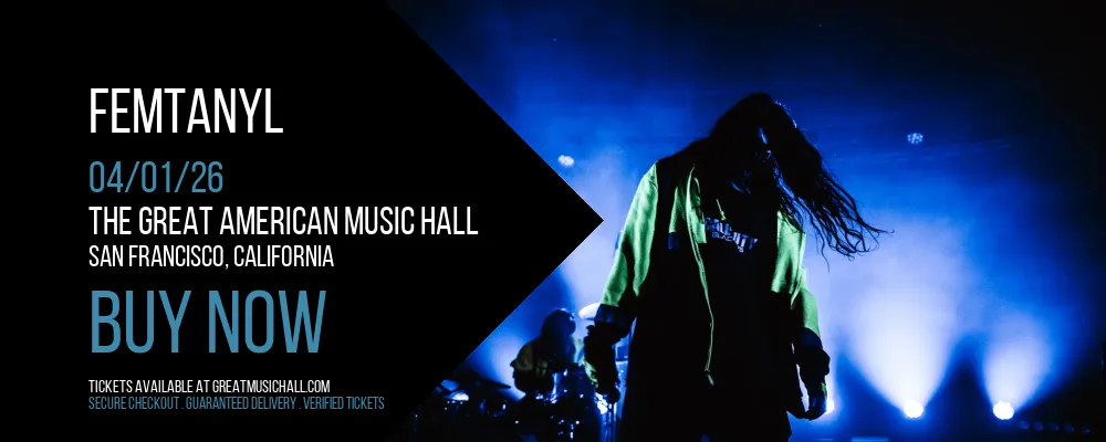 Femtanyl at The Great American Music Hall