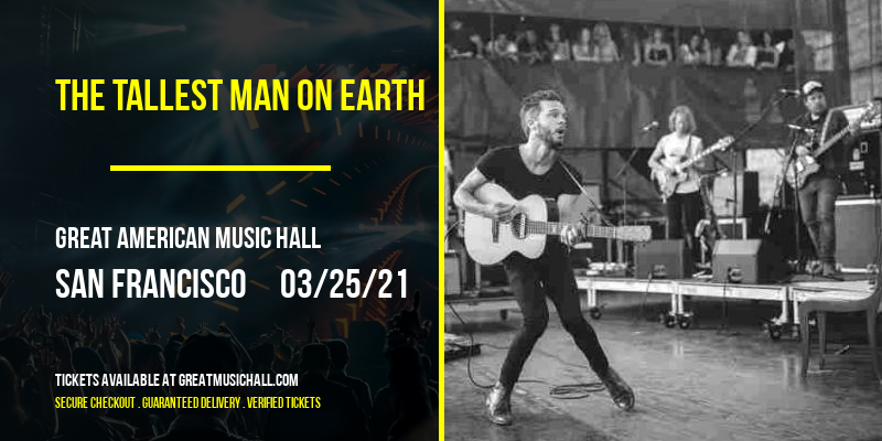 The Tallest Man on Earth at Great American Music Hall tickets The Tallest Man on Earth at Great American Music Hall