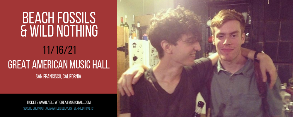 Beach Fossils & Wild Nothing at Great American Music Hall tickets Beach Fossils & Wild Nothing at Great American Music Hall