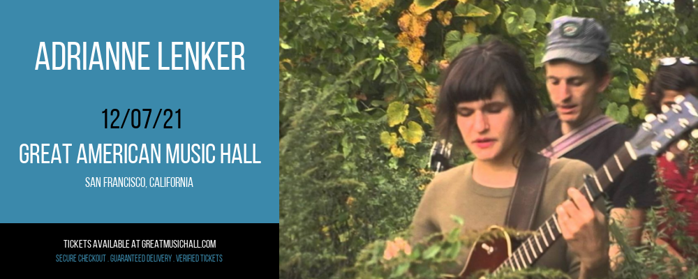 Adrianne Lenker at Great American Music Hall tickets Adrianne Lenker at Great American Music Hall