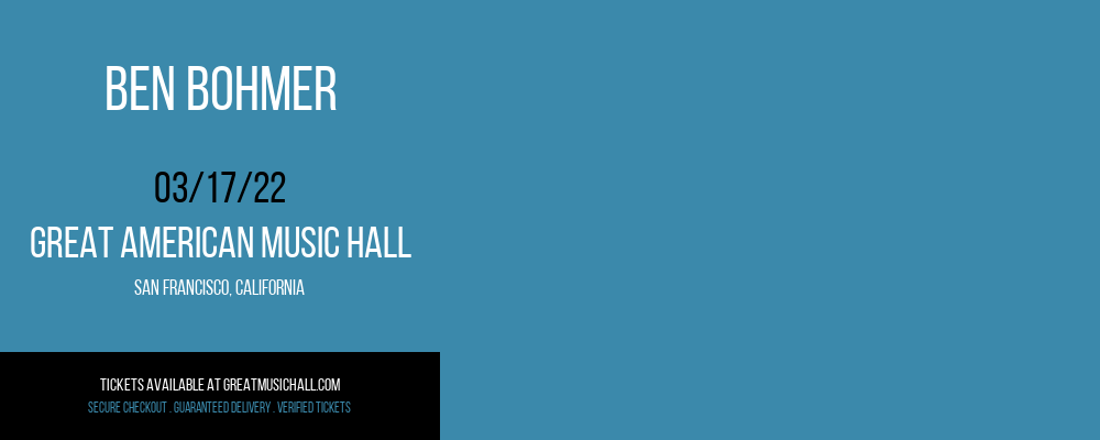 Ben Bohmer at Great American Music Hall tickets Ben Bohmer at Great American Music Hall