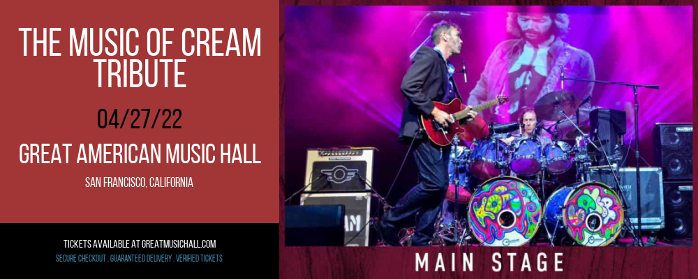 The Music of Cream - Tribute at Great American Music Hall tickets The Music of Cream - Tribute at Great American Music Hall
