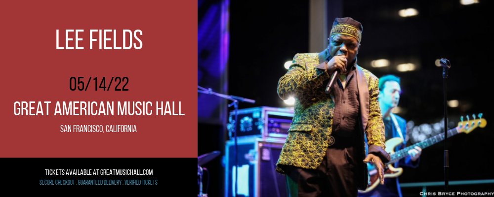 Lee Fields at Great American Music Hall tickets Lee Fields at Great American Music Hall