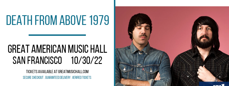 Death From Above 1979 at Great American Music Hall tickets Death From Above 1979 at Great American Music Hall