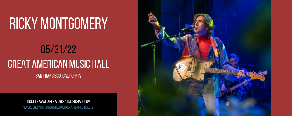 Ricky Montgomery at Great American Music Hall tickets Ricky Montgomery at Great American Music Hall