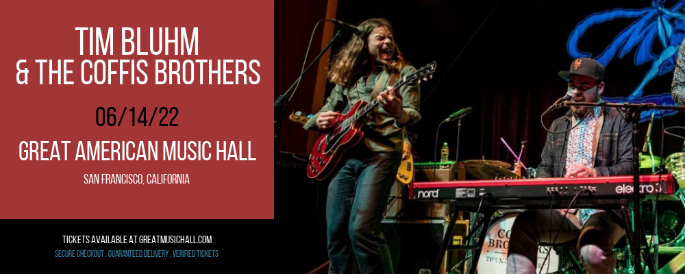 Tim Bluhm & The Coffis Brothers at Great American Music Hall tickets Tim Bluhm & The Coffis Brothers at Great American Music Hall
