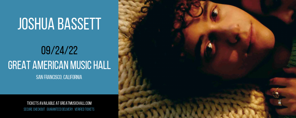 Joshua Bassett at Great American Music Hall tickets Joshua Bassett at Great American Music Hall
