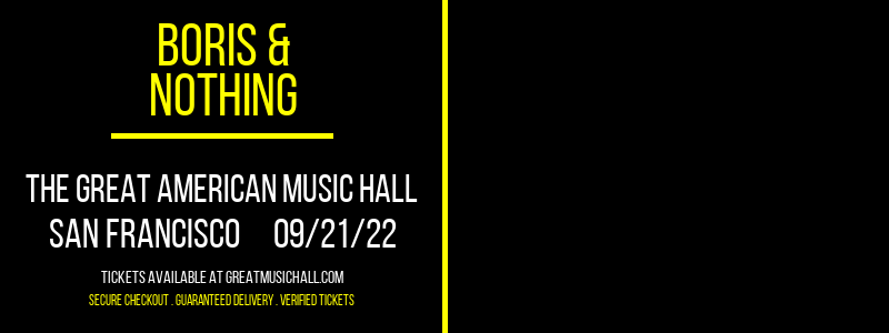 Boris & Nothing at Great American Music Hall