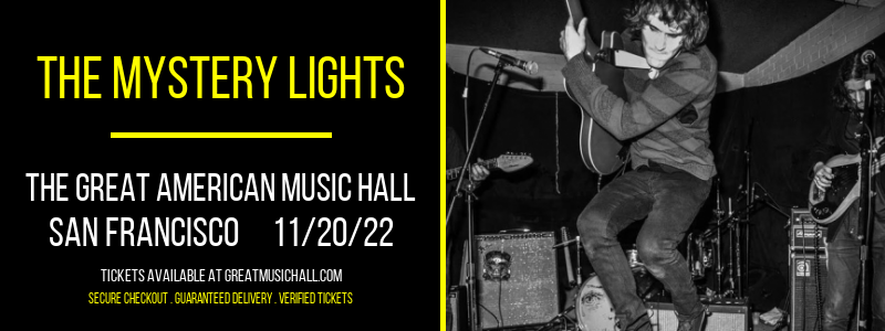 The Mystery Lights at Great American Music Hall tickets The Mystery Lights at Great American Music Hall