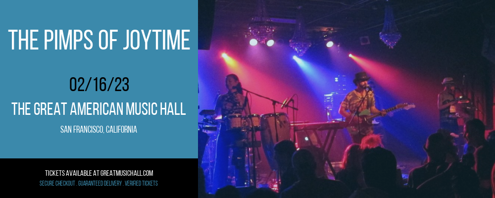 The Pimps Of Joytime at Great American Music Hall tickets The Pimps Of Joytime at Great American Music Hall