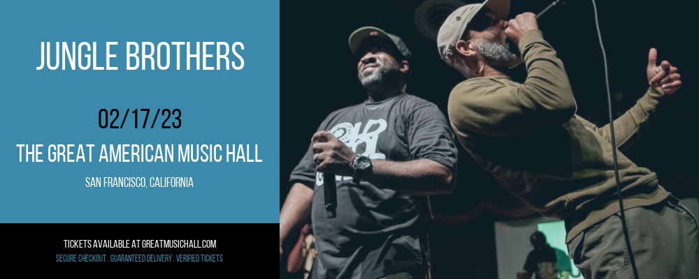 Jungle Brothers at Great American Music Hall