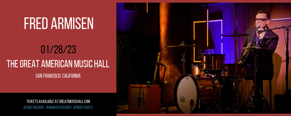 Fred Armisen at Great American Music Hall tickets Fred Armisen at Great American Music Hall