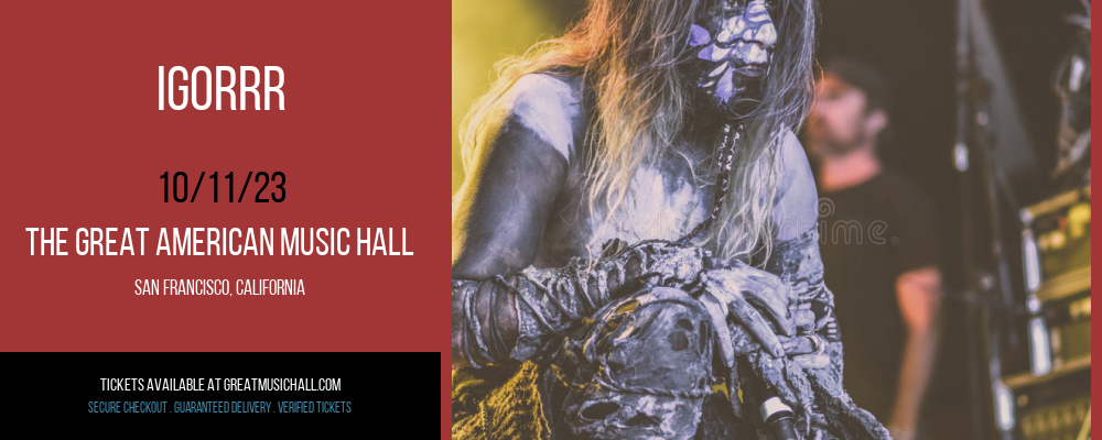 Igorrr at Great American Music Hall tickets Igorrr at Great American Music Hall