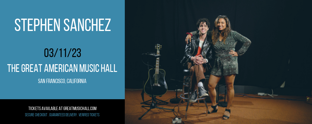 Stephen Sanchez at Great American Music Hall tickets Stephen Sanchez at Great American Music Hall