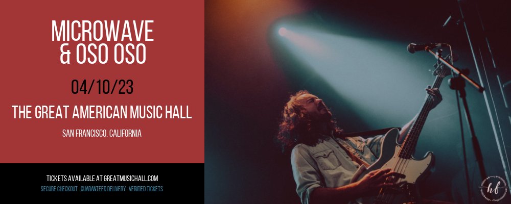 Microwave & Oso Oso at Great American Music Hall tickets Microwave & Oso Oso at Great American Music Hall