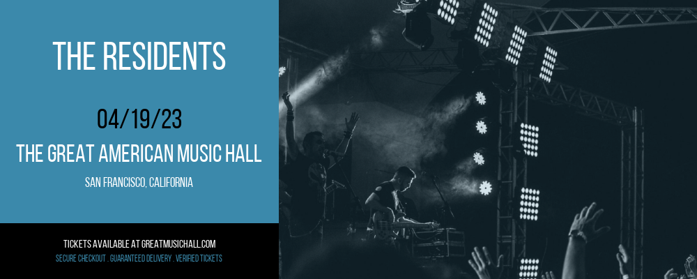 The Residents at Great American Music Hall tickets The Residents at Great American Music Hall