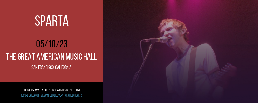 Sparta at Great American Music Hall tickets Sparta at Great American Music Hall