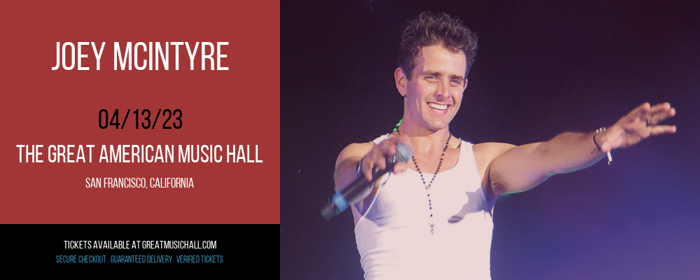 Joey McIntyre at Great American Music Hall tickets Joey McIntyre at Great American Music Hall