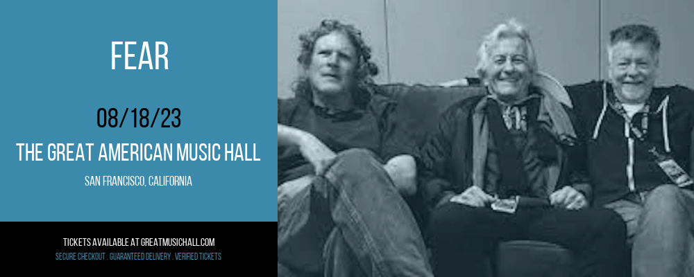 Fear at Great American Music Hall tickets Fear at Great American Music Hall