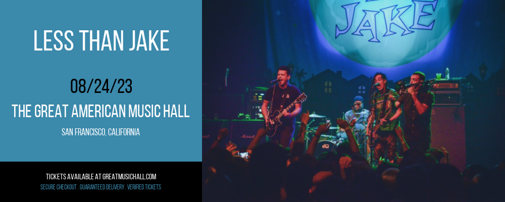 Less Than Jake at Great American Music Hall tickets Less Than Jake at Great American Music Hall