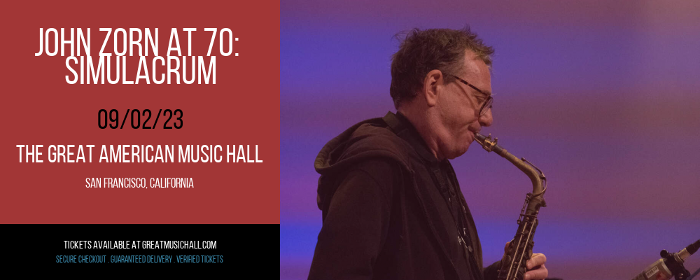 John Zorn at 70 at The Great American Music Hall