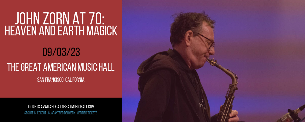 John Zorn at 70 at The Great American Music Hall