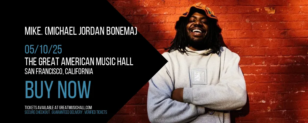 MIKE. (Michael Jordan Bonema) at The Great American Music Hall