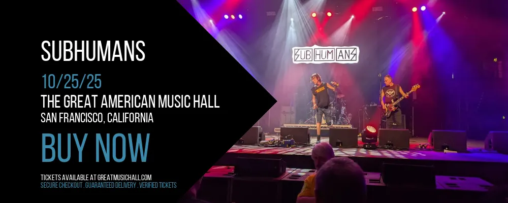 Subhumans at The Great American Music Hall