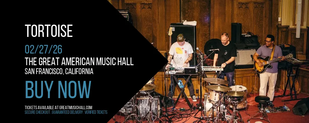 Tortoise at The Great American Music Hall