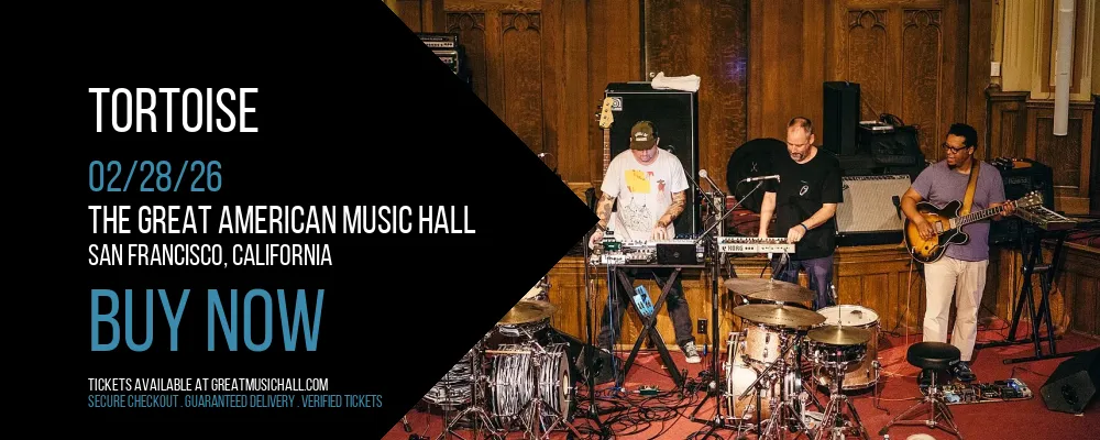 Tortoise at The Great American Music Hall