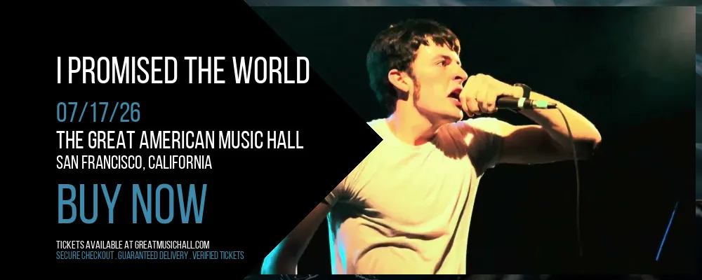 I Promised The World at The Great American Music Hall