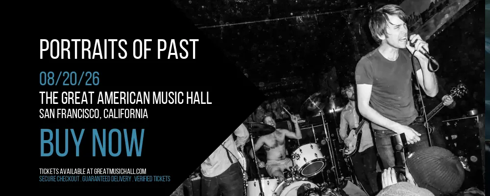 Portraits of Past at The Great American Music Hall