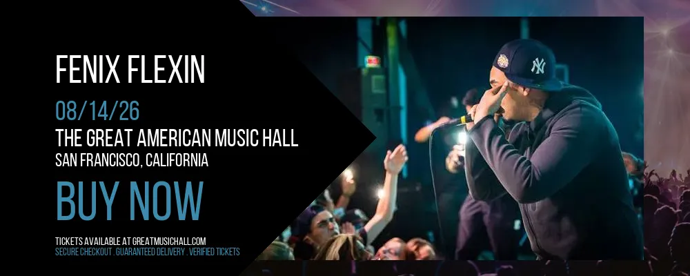 Fenix Flexin at The Great American Music Hall